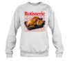 Rotisserie Chicken Shirt 1