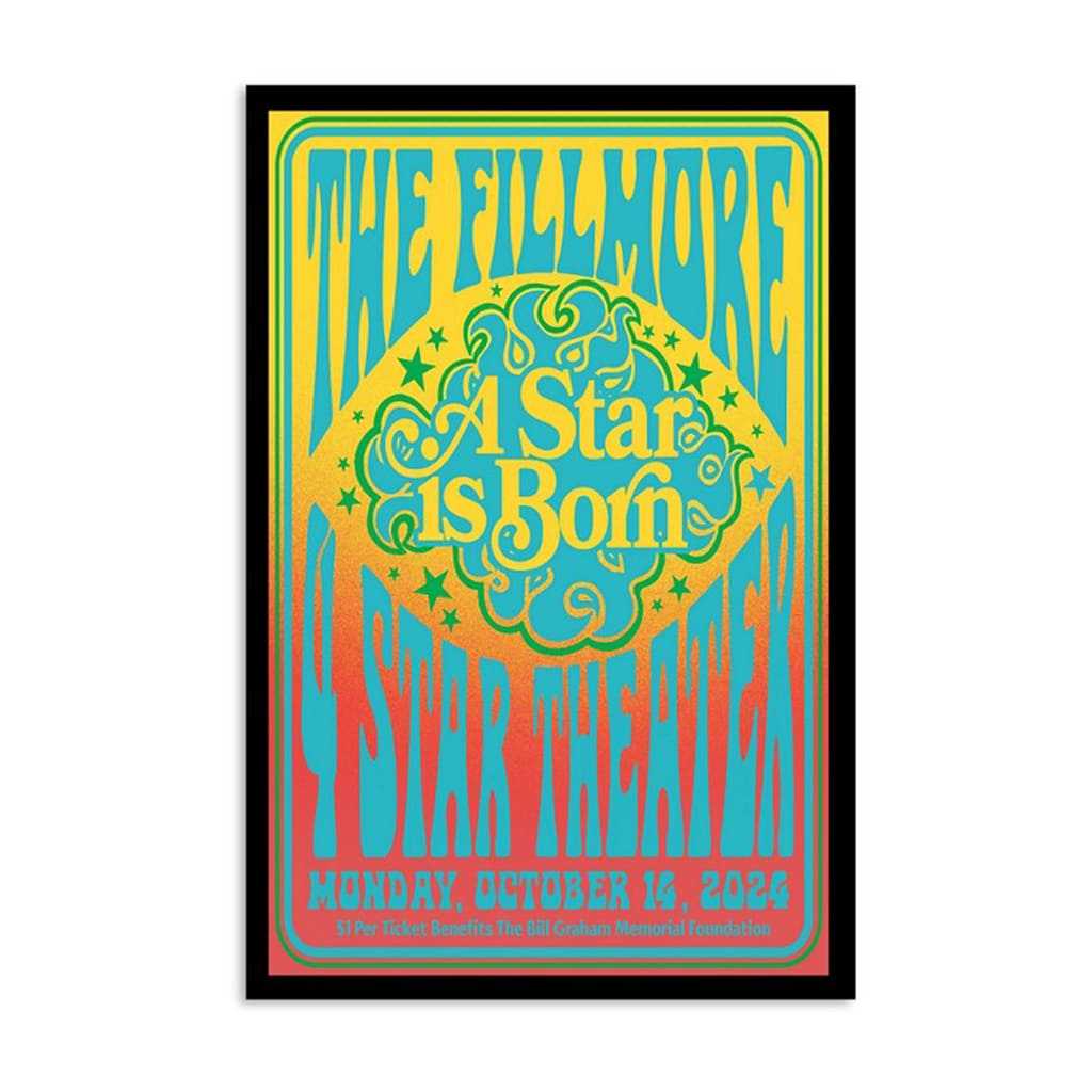 The Fillmore A Star Is Born At The 4 Star Theater October 14th 2024 Poster