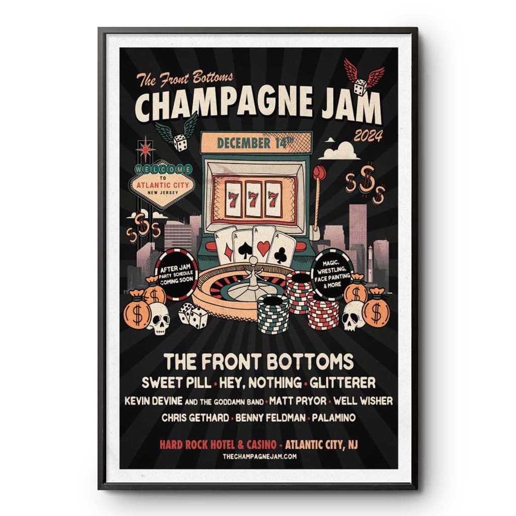 The Front Bottoms Champagne Jam Hard Rock Live At Etess Arena Atlantic City Nj Dec 14 2024 Poster