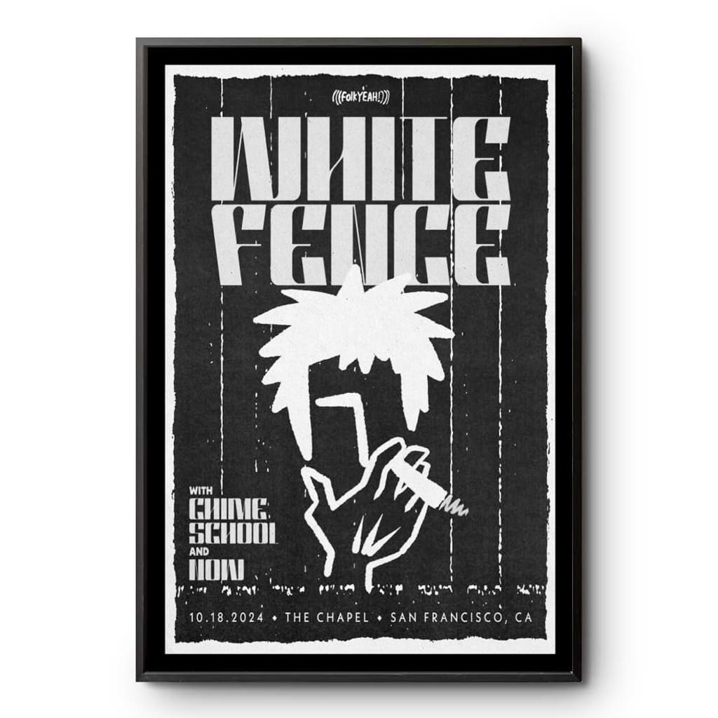 White Fence Tour San Francisco Ca Oct 18 2024 Poster