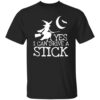 Women’s Yes I Can Drive A Stick Halloween Shirt