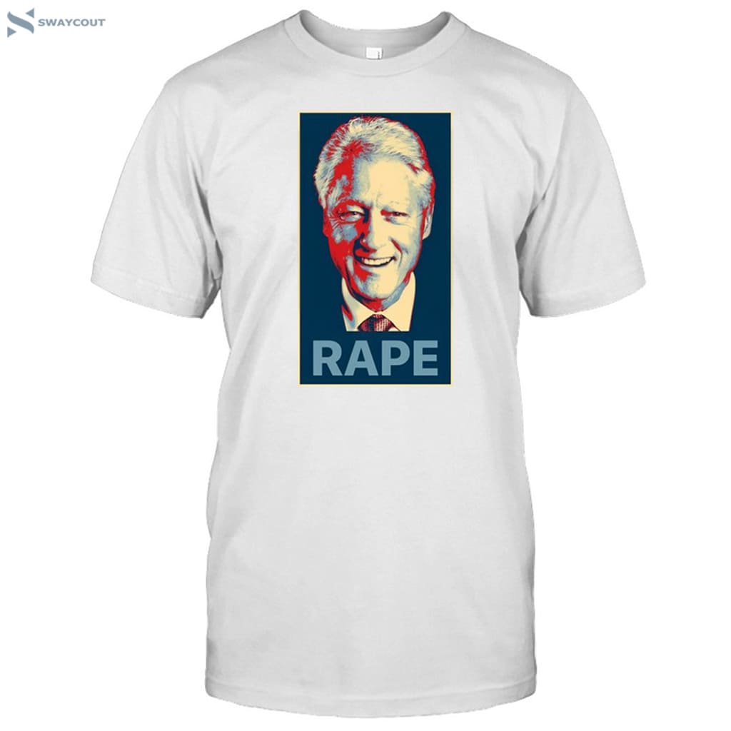 Alex Jones Bill Clinton Rape Shirt