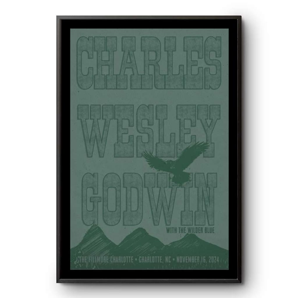 Charles Wesley Godwin The Fillmore Charlotte In Charlotte Nc November 16 2024 Poster