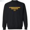 Dave Portnoy Conquering Heroes Shirt 2