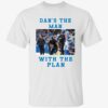 Detroit Lions Dan Campbell Dans The Man With The Plan Shirt