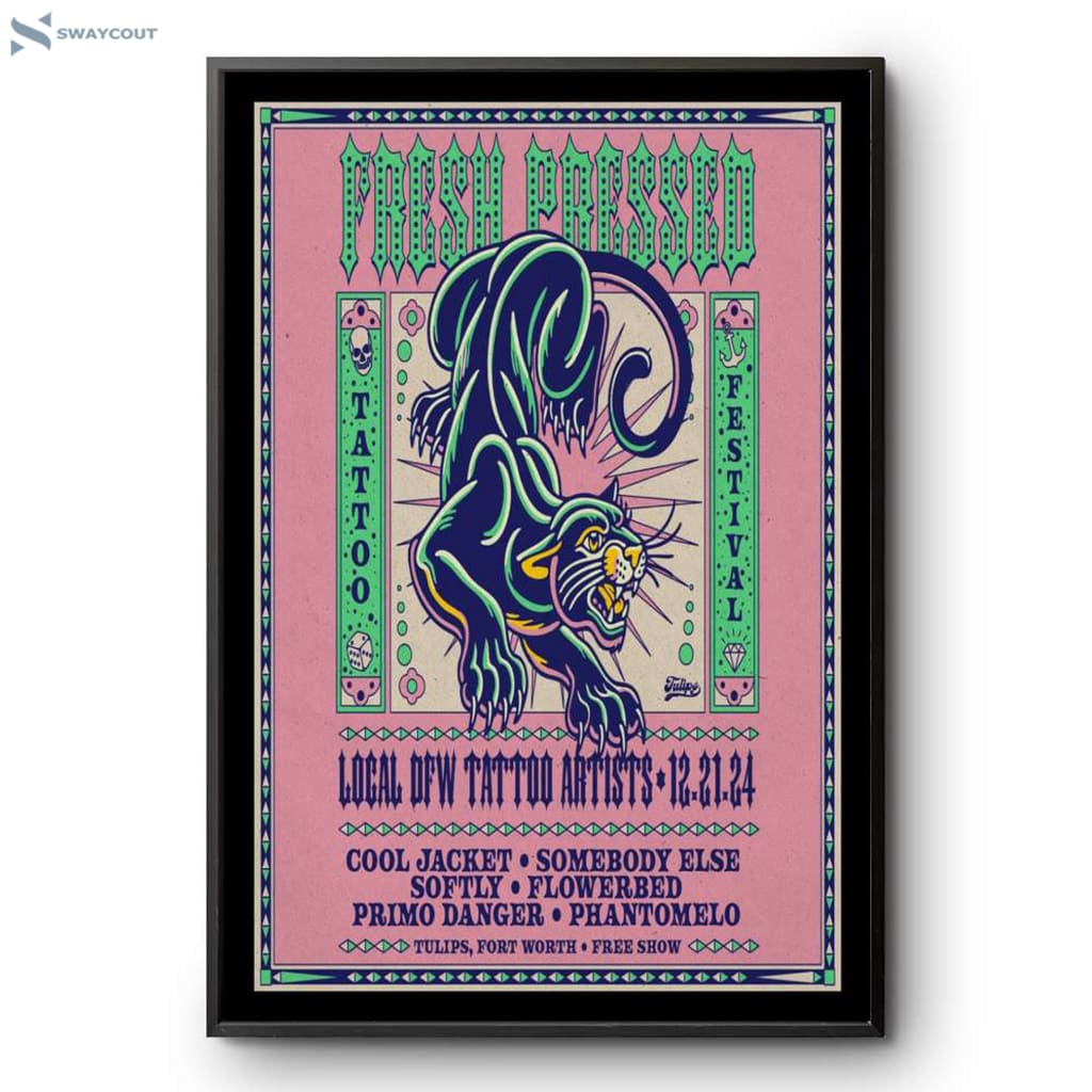 Fresh Pressed Tattoo Festival Tulips Ftw Fort Worth Tx Dec 21 2024 Poster