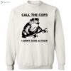 Frog Call The Cops I Don’t Give A Fuck Funny Frog Shirt 2