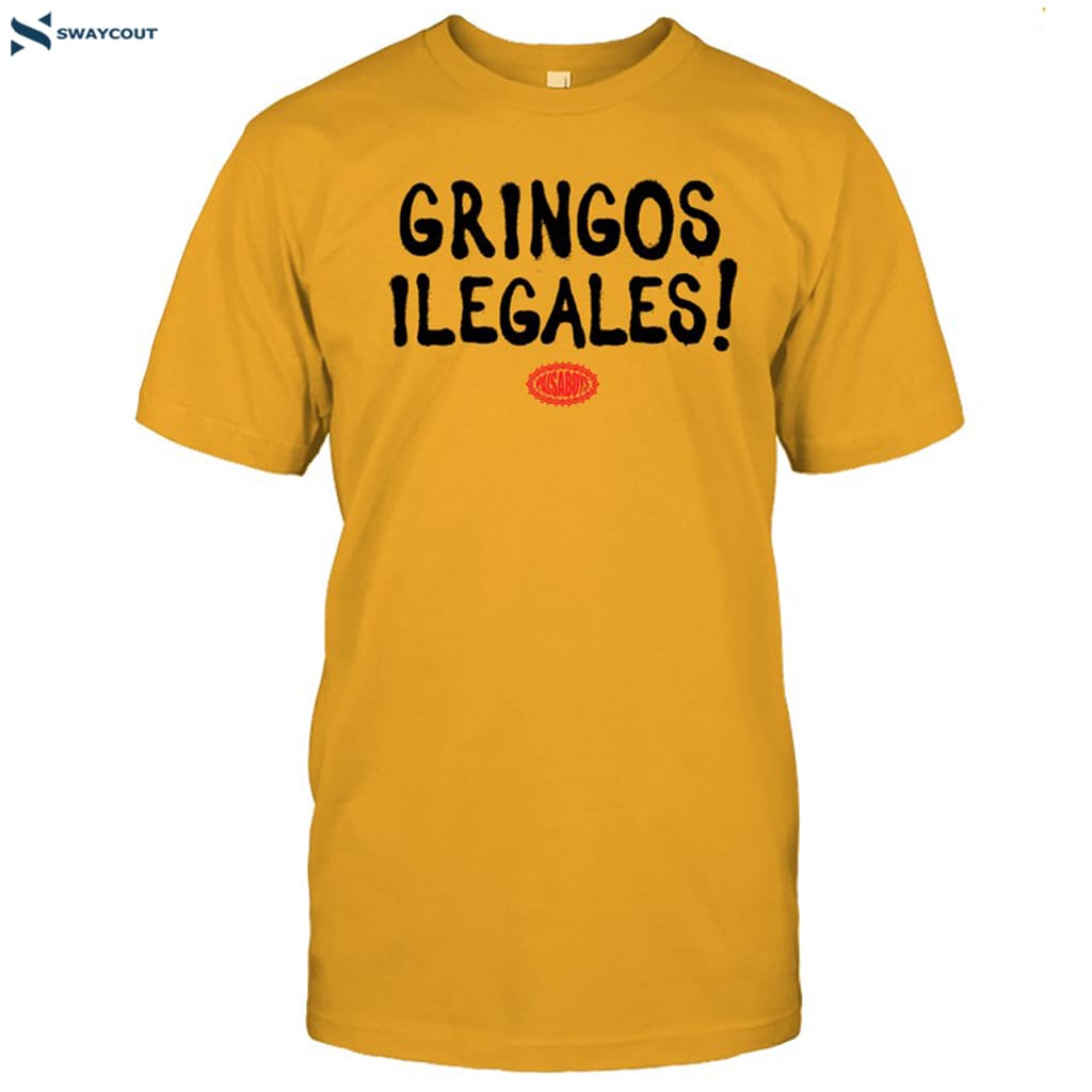 Gringos Illegales V1 Shirt