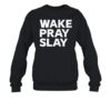 Harry Daniels Wearing Wake Pray Slay Shirt1