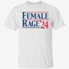 Jamie Bonkiewicz Female Rage 24 Shirt