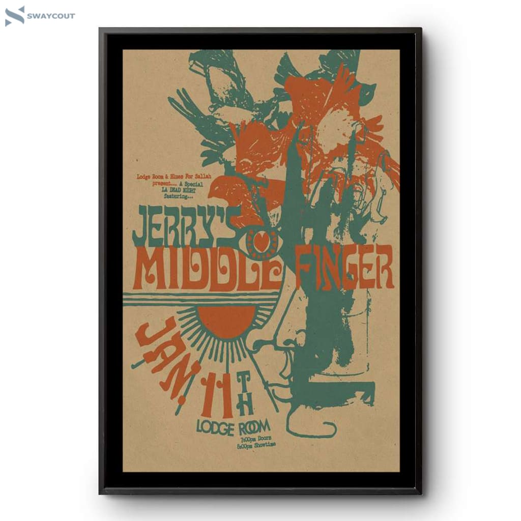 Jerry's Middle Finger The Lodge Room Los Angeles Ca Jan 11 2025 Tour Poster