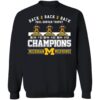 Michigan Wolverines Back 2 Back 2 Back Paul Bunyan Trophy Champions 2024 Shirt 1