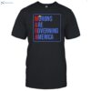 Morons Are Governing America Shirt