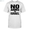 Palestinecampaign Store No Arms To Israel Shirt