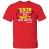 Travis Kelce Know Your Role And Shut Your Mouth Shirt