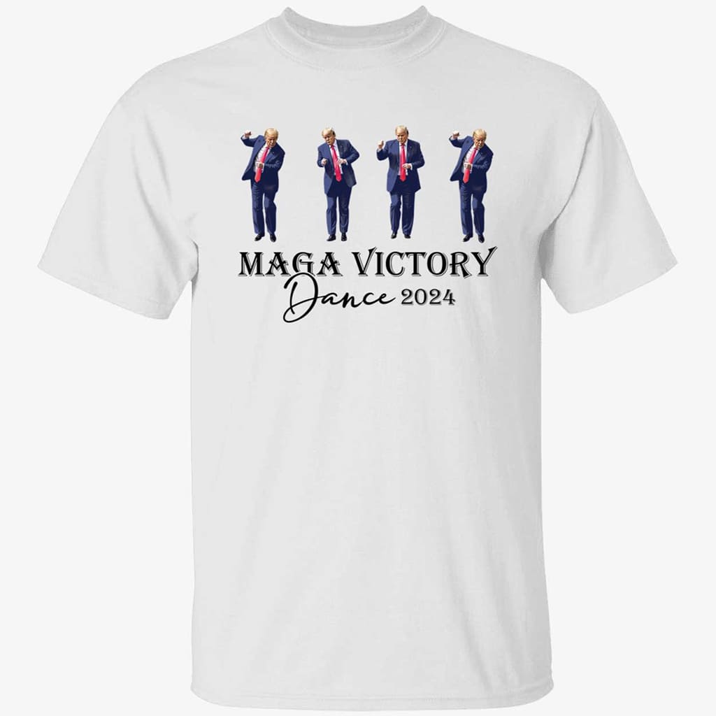 Trump Maga Victory Dance 2024 Shirt