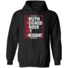 Truth Reigned Under My President Trump 2024 Shirt 2