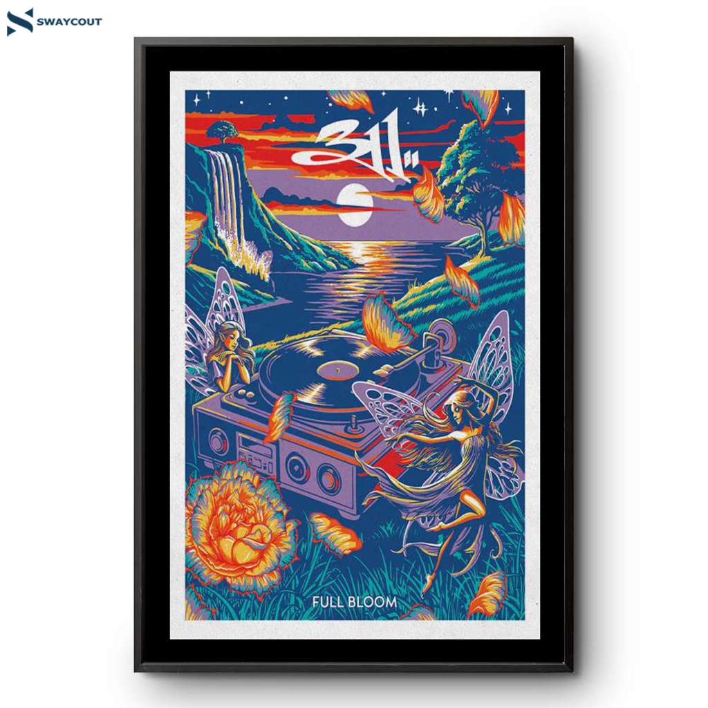 311 Band Full Bloom Poster