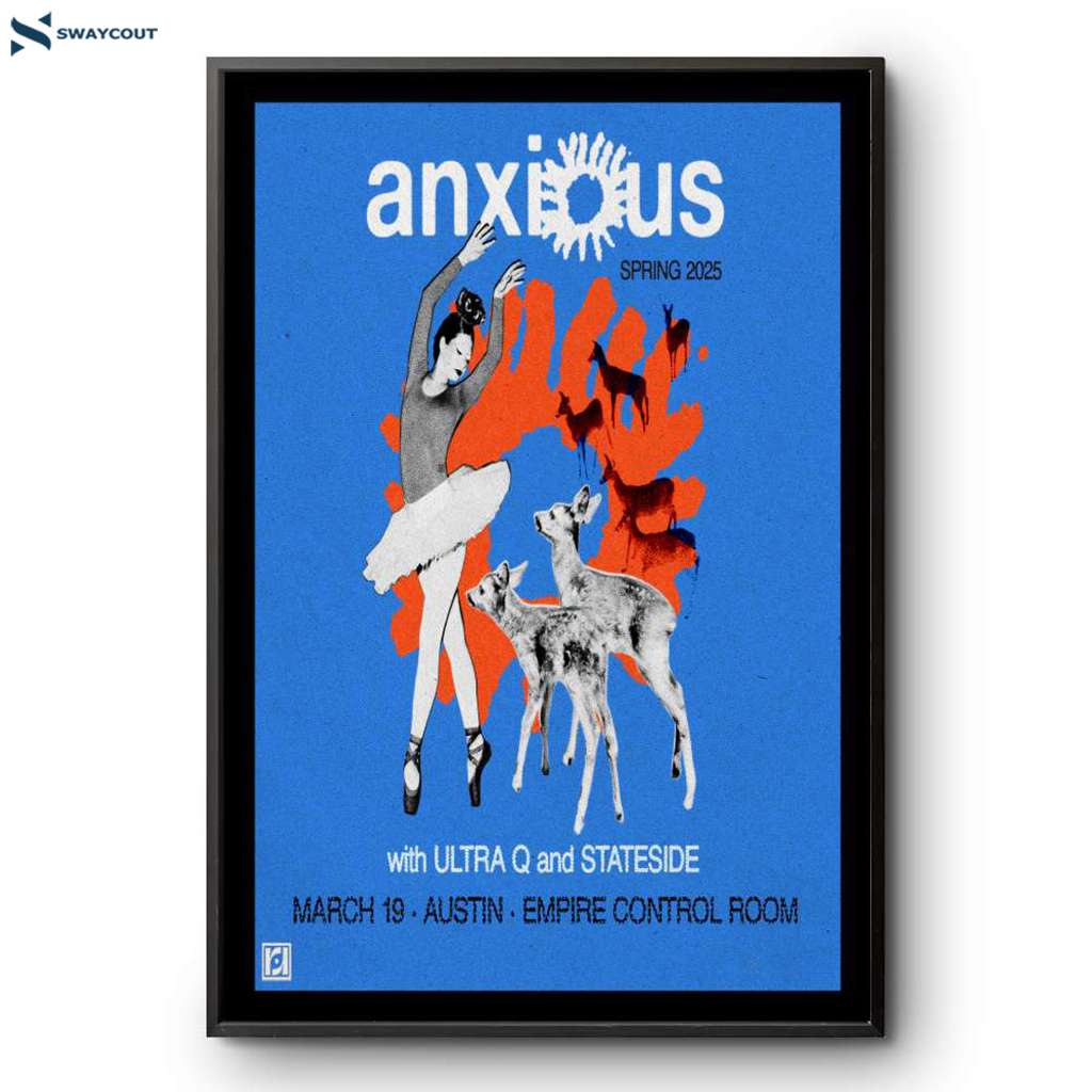 Anxious Show Austin Tx Mar 19 2025 Poster