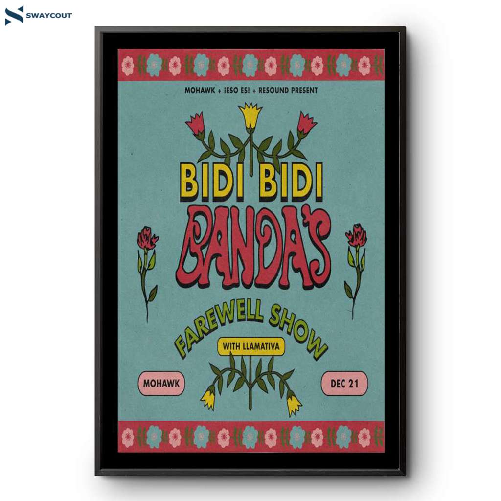 Bidi Bidi Banda Shows At Mohawk Austin Dec 21 2024 Poster