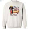 Donald Trump They Are Eating The Dogs Hotdog Shirt 2