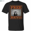 Free Bevo Funny Shirt