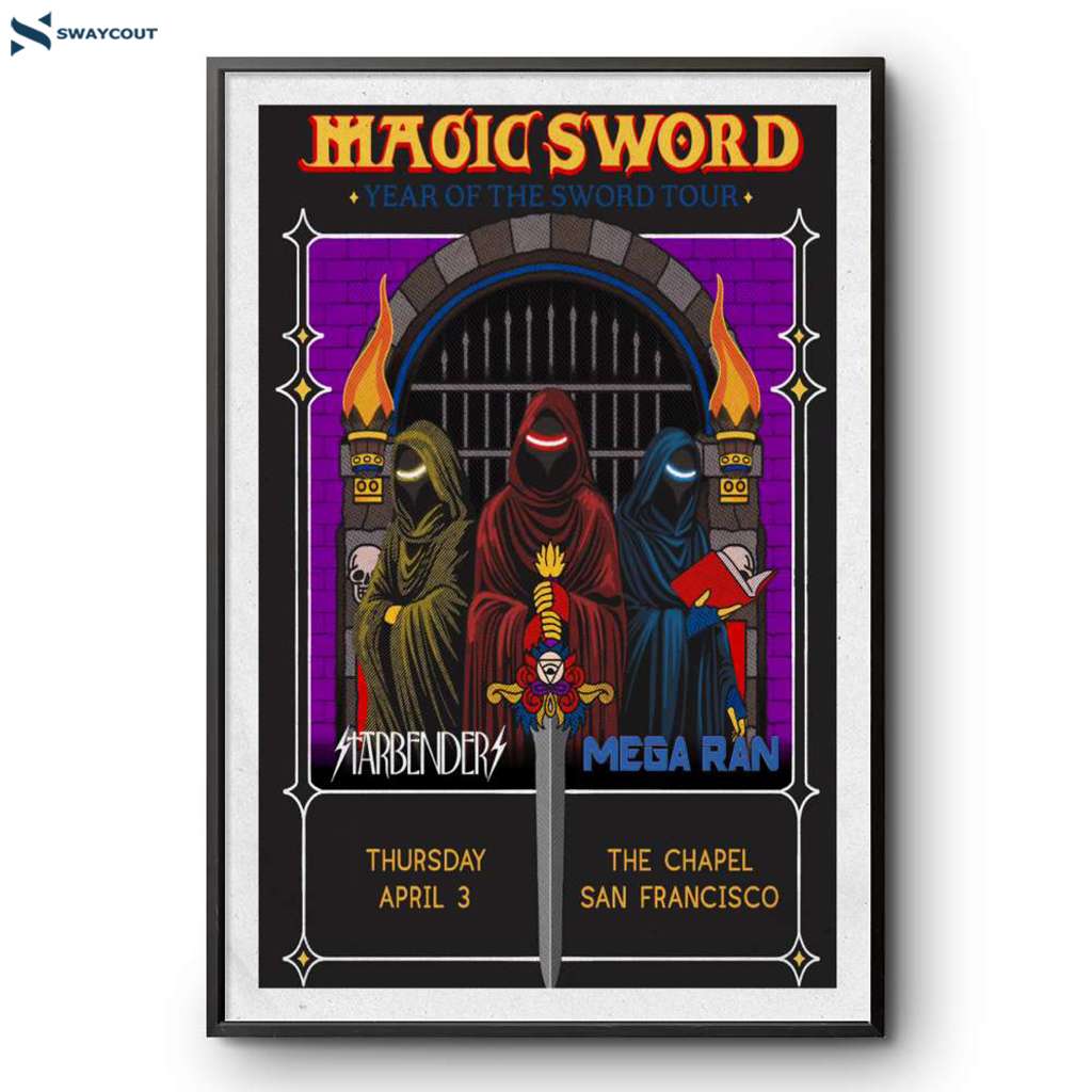 Magic Sword The Chapel San Francisco Ca April 3 2025 Poster