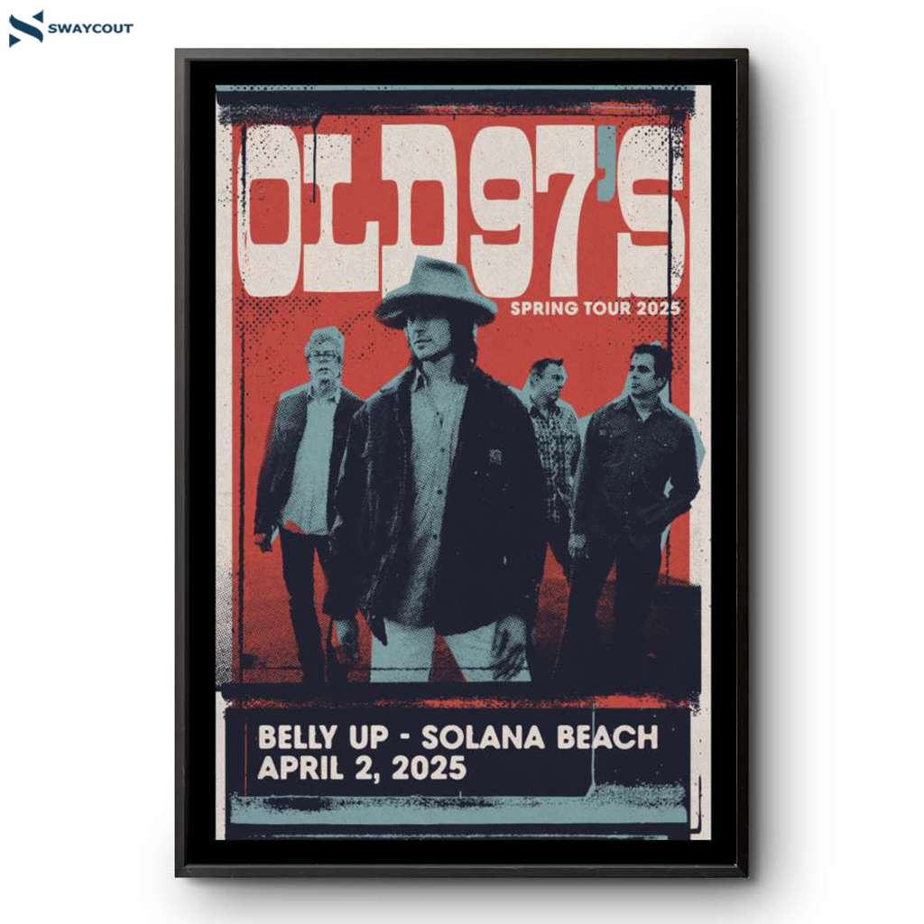 Old 97's Belly Up Tavern Solana Beach Ca Apr 2 2025 Poster