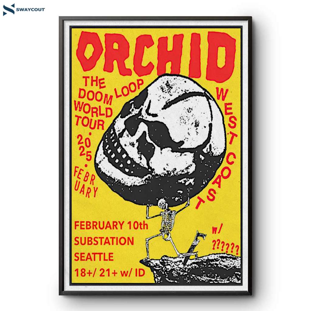 Orchid The Doom World Tour February Substation Seattle 2025 Poster