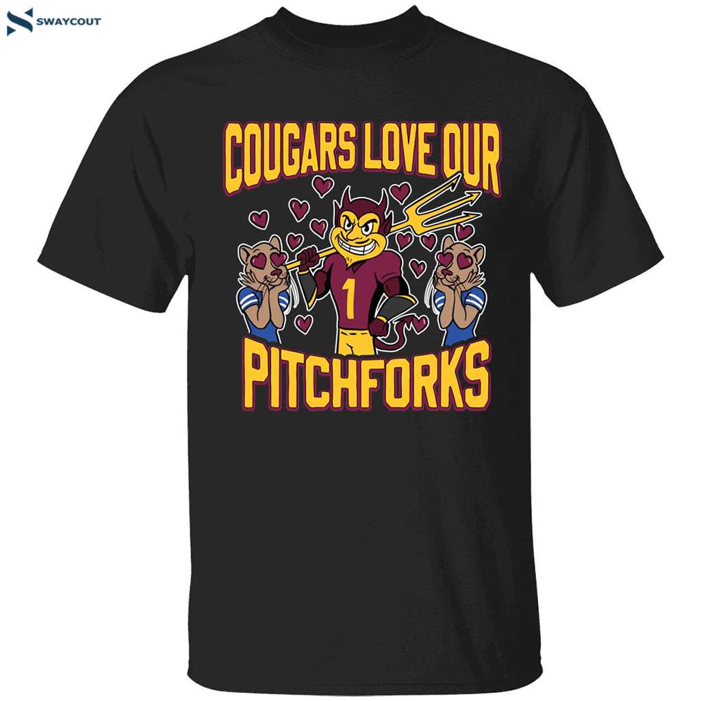 Sun Devils Cougars Love Our Pitchforks Arizona State Shirt