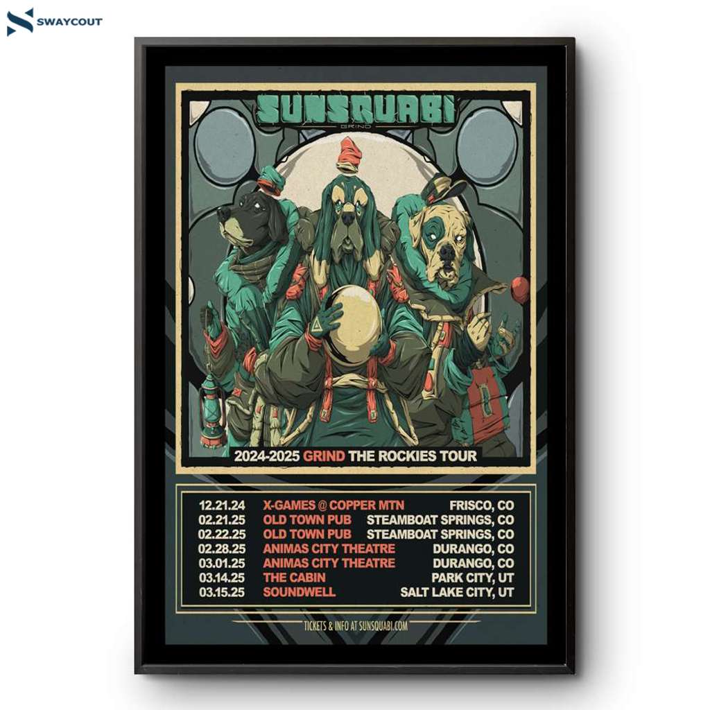 Sunsquabi Grind The Rockies Tour 2024 2025 Poster