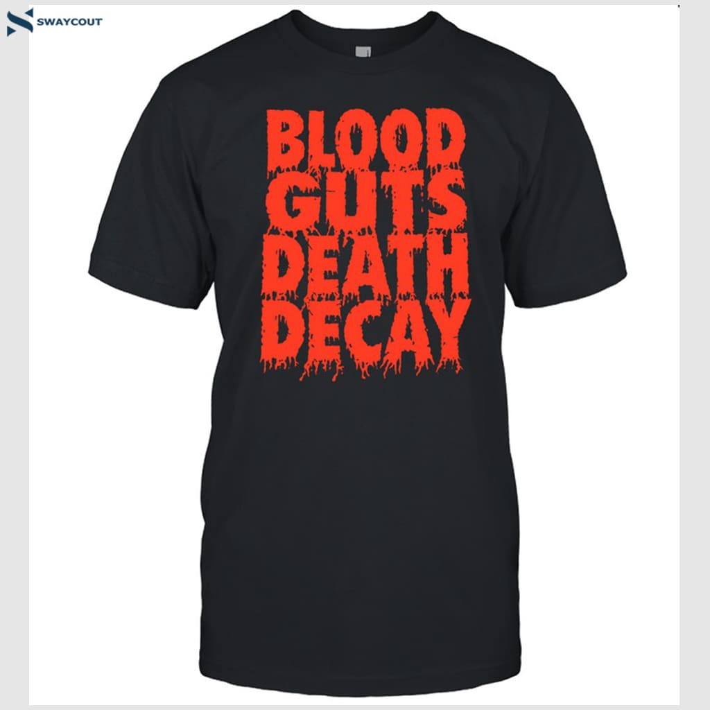 Teen Hearts Blood Guts Death Decay Shirt