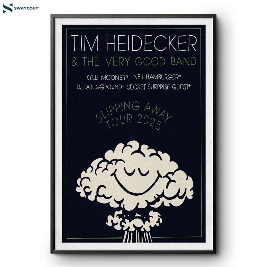 Tim Heidecker Slipping Away Tour 25 Poster