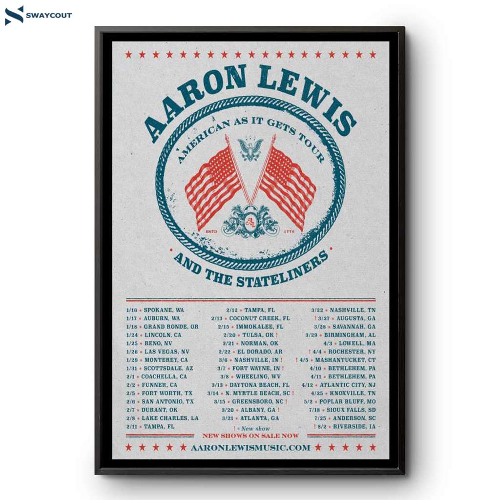 Aaron Lewis And The Stateliners 2025 Poster American As It Gets Tour Poster