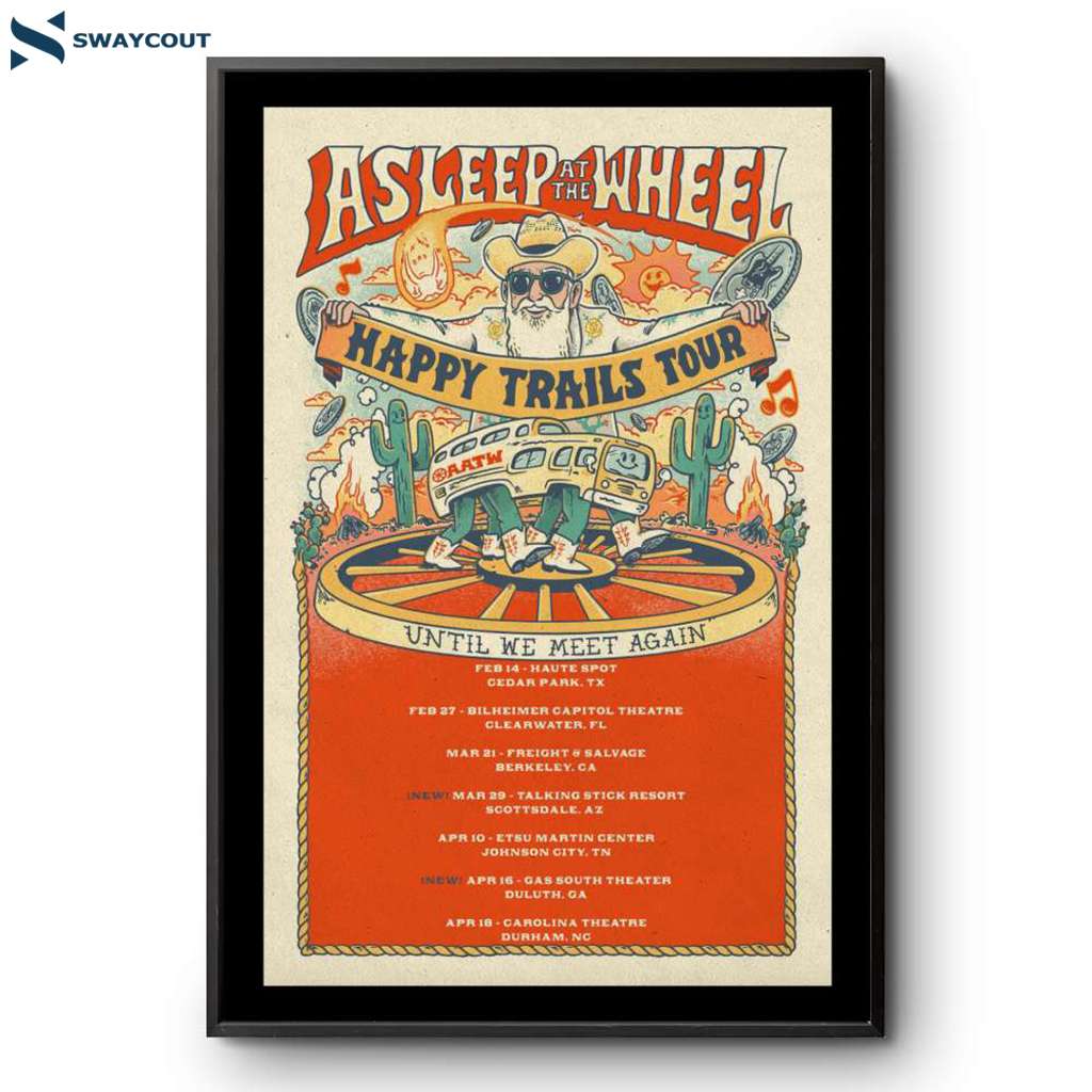 Asleep The Wheel Happy Trails Tour 2025 Poster