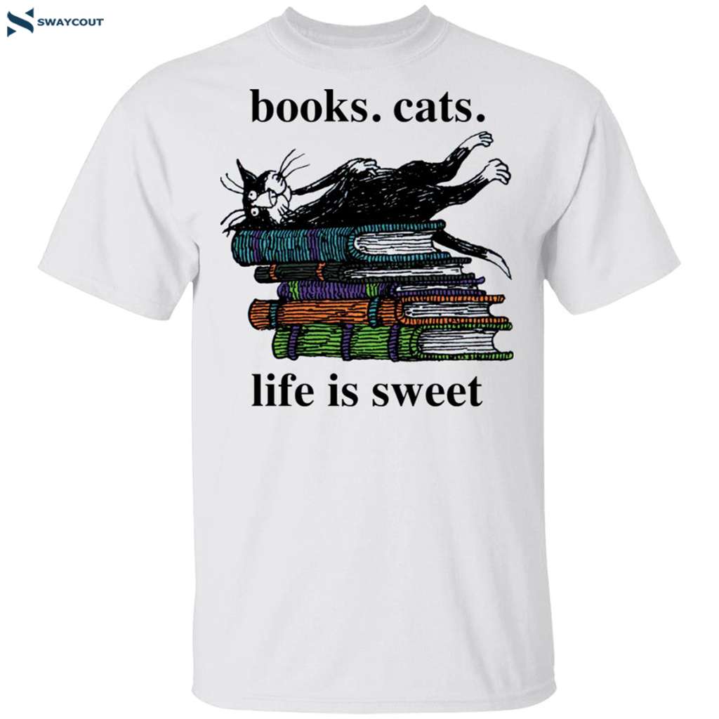 Book Cats Life Is Sweet Books Lover Shirt