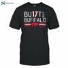 Bu17t For Buffalo Built For Buffalo Shirt