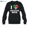 Cherrykitten Luici Mangione I Love Italian Boys Shirt 1