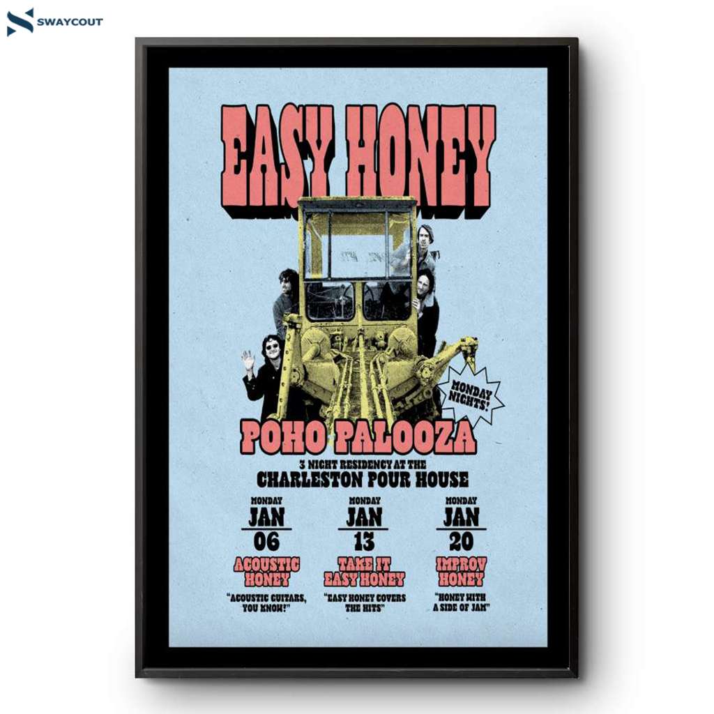 Easy Honey The Charleston Pour House Jan 2025 Poster