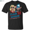 Flair 92 Savage Woo Yeah Shirt