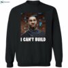 Fornite I Can’t Build Shirt 2