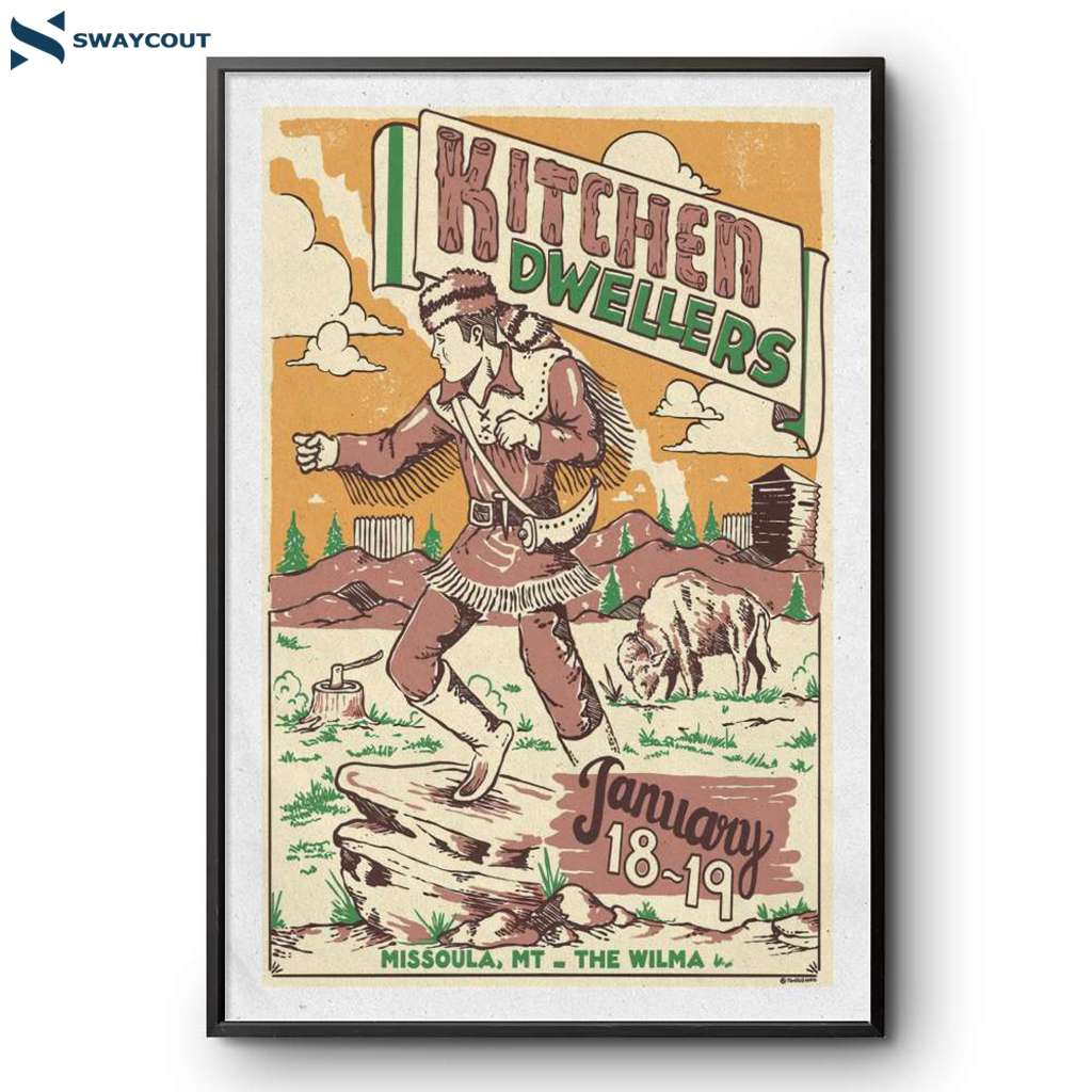 Kitchen Dwellers Jan 18-19 2025 The Wilma Missoula Mt Poster