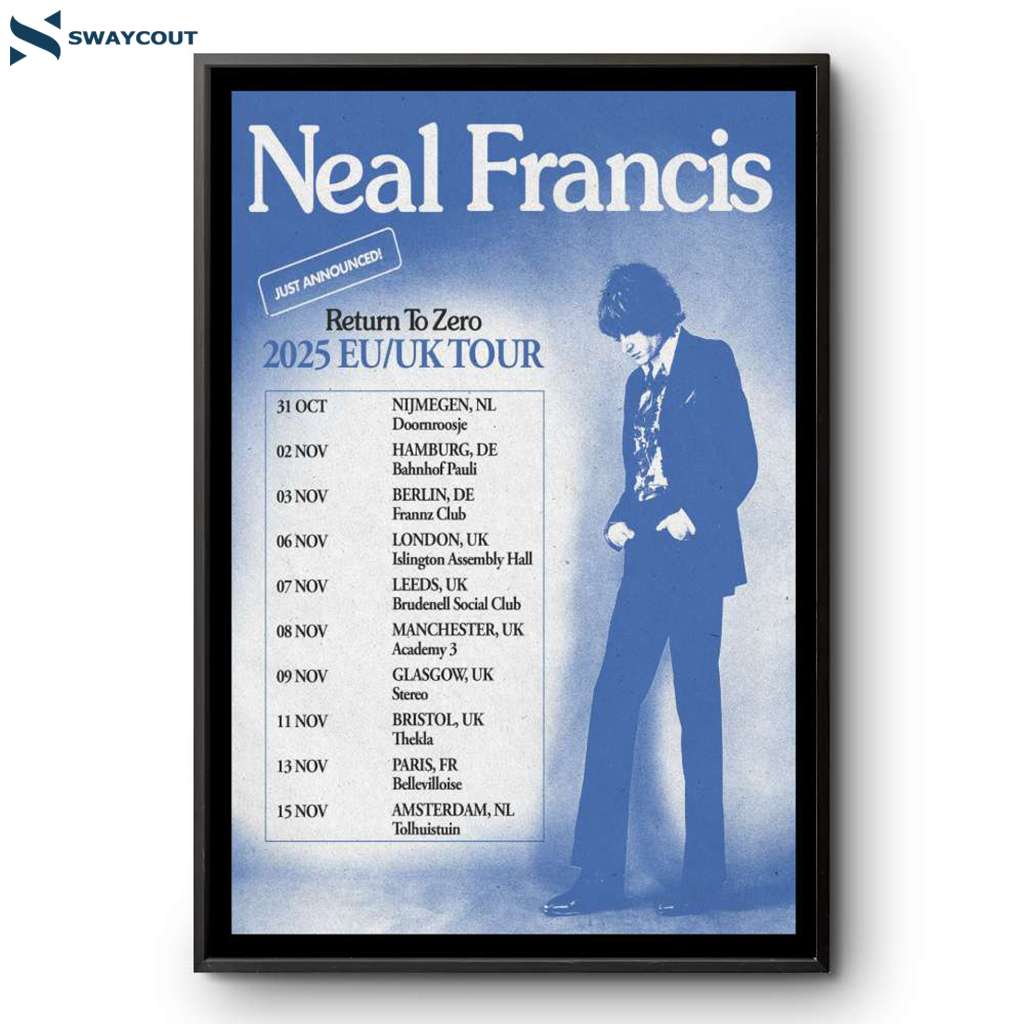 Neal Francis Return To Zero Eu-uk Tour Just Announced Poster