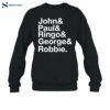 Robbie Williams John Paul Ringo George Robbie Shirt 1