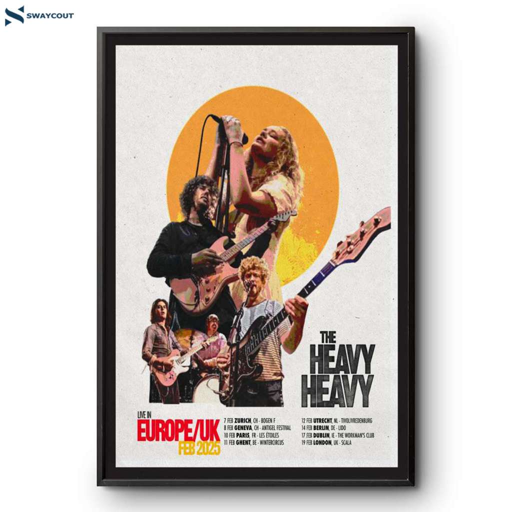 The Heavy Heavy Poster Europe Uk Feb 2025 Poster