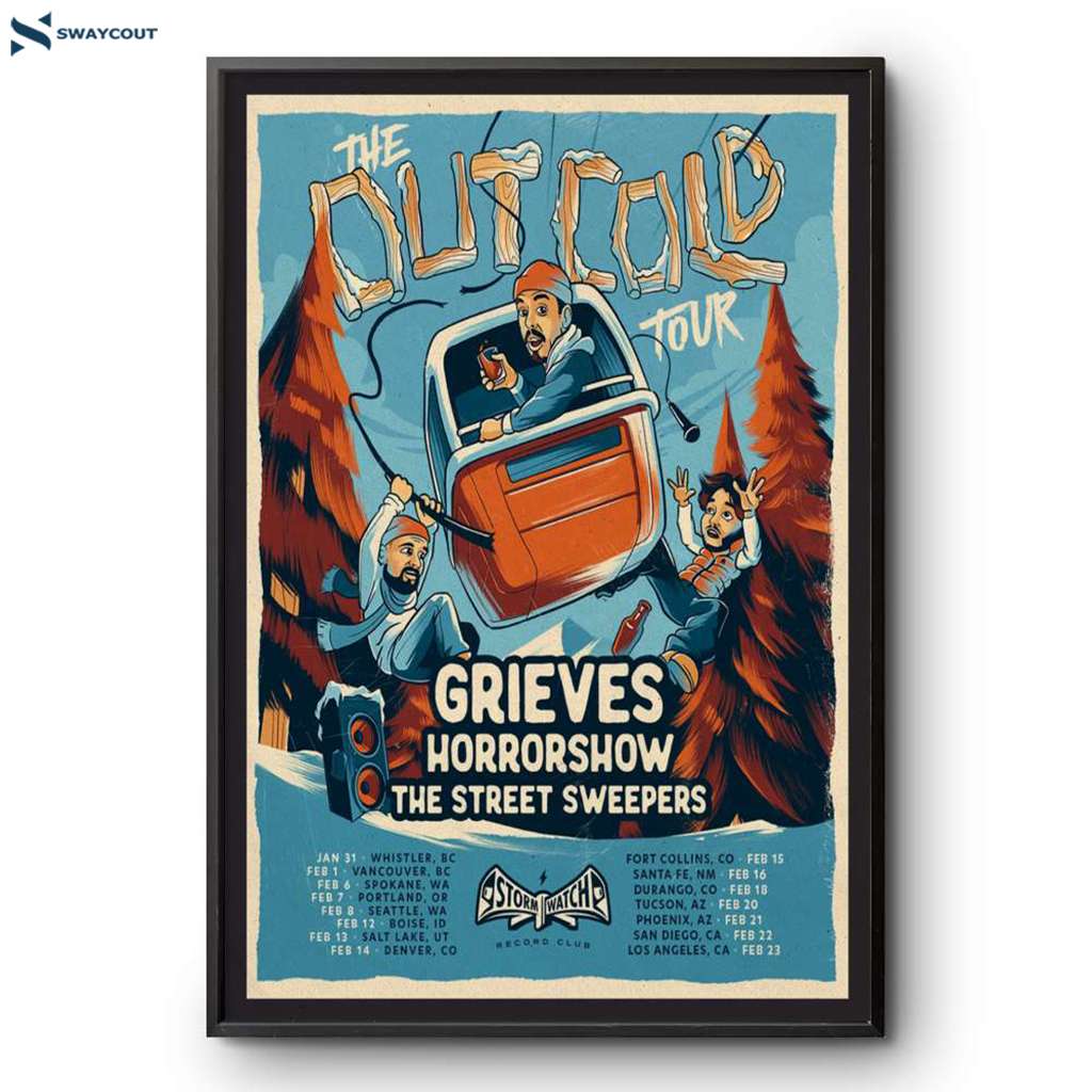 The Out Cold Tour Grieves 2025 Horrorshow The Street Sweepers Poster