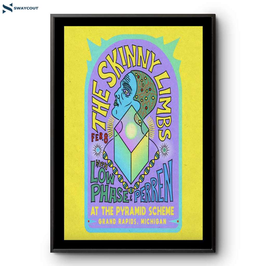 The Skinny Limbs The Pyramid Scheme Grand Rapids Mi Feb 8 2025 Poster