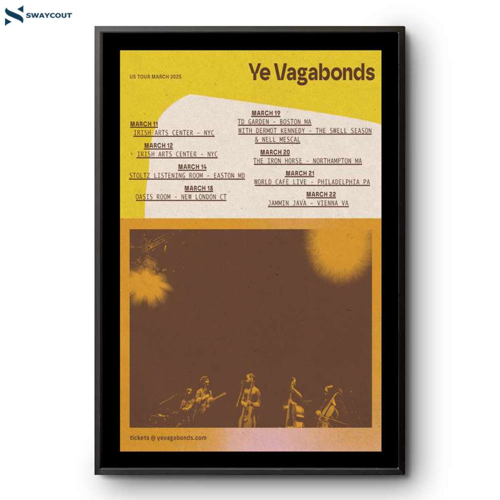 Ye Vagabonds Us Tour March 2025 Poster