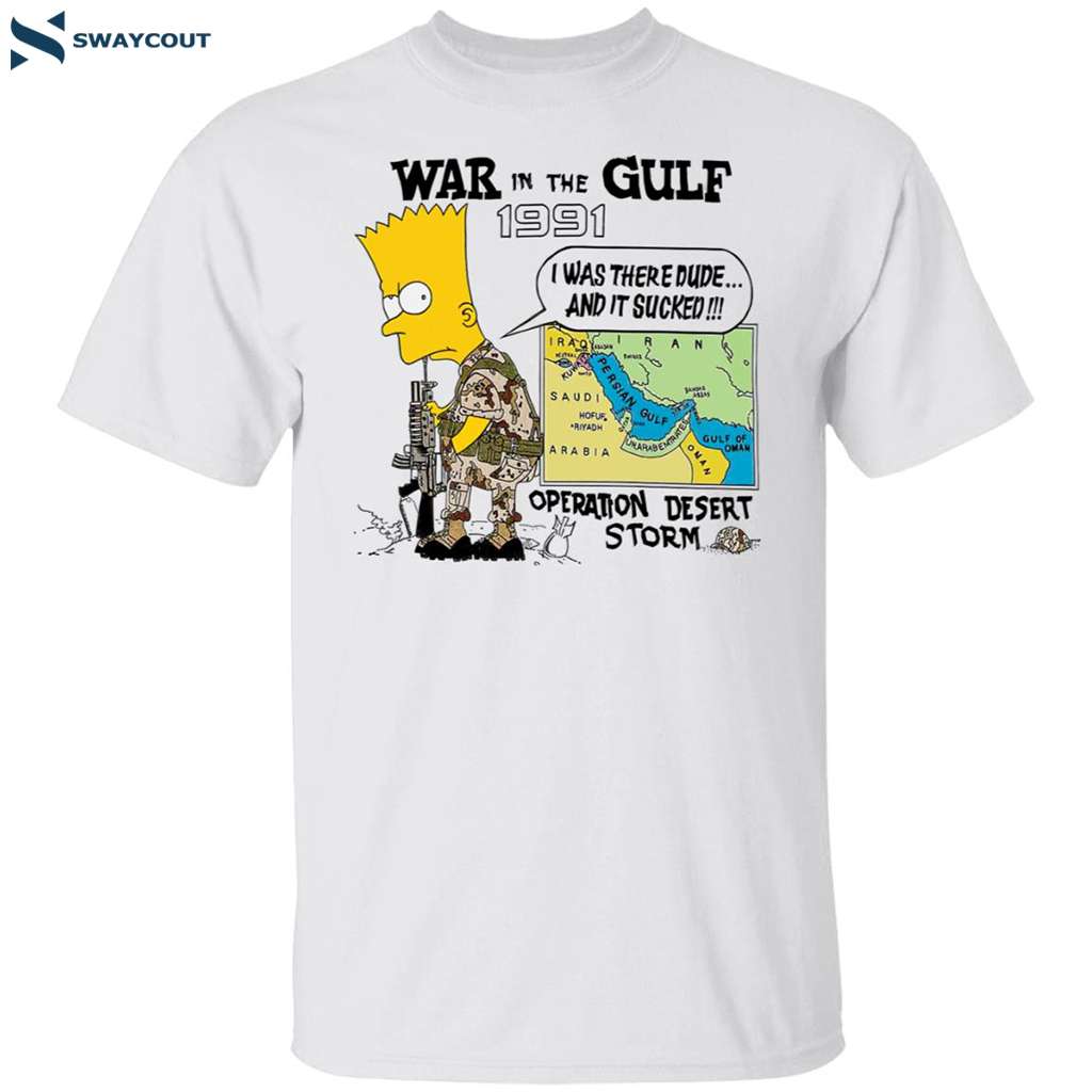 Bart Simpson War In The Gulf 1991 Gulf Of America Shirt