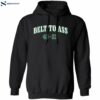 Belt To Ass 40-22 Eagles Shirt 11